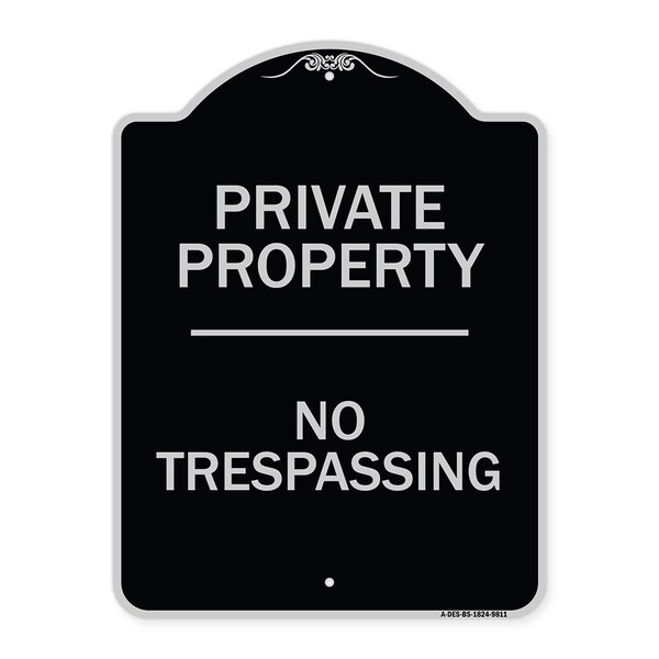 Designer Series Sign-No Trespassing, Black & Silver Heavy-Gauge Aluminum, 24" H, BS-1824-9811